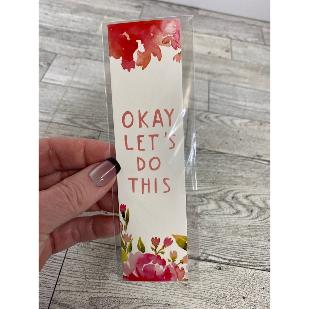 Pink Floral Watercolor Bookmark "Okay Let's Do This" Motivational Cottagecore